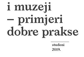 SREDNJE ŠKOLE I MUZEJI   - PRIMJERI DOBRE PRAKSE