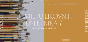 OTVORENA IZLOŽBA - U svijetu likovnih umjetnika 7