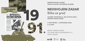 POZIV NA OTVORENJE IZLOŽBE: NEOSVOJENI ZADAR - Bitka za grad
