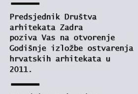 Godišnja izložba ostvarenja hrvatskih arhitekata u 2011.godini