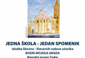 JEDNA ŠKOLA JEDAN SPOMENIK / BISERI MOJEGA GRADA